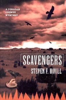 Scavengers - Book #1 of the Posadas County Mystery