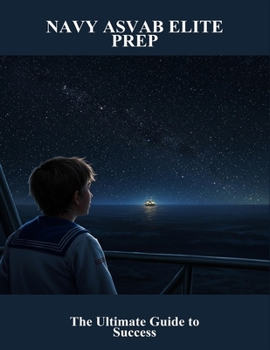 Paperback Navy Asvab Elite Prep: The Ultimate Guide To Success Book
