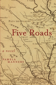 Five Roads: A Novel