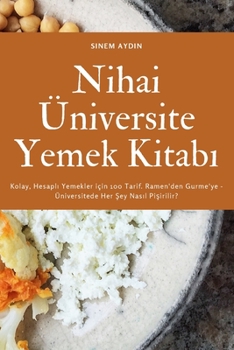 Paperback Nihai Üniversite Yemek Kitabı [Turkish] Book