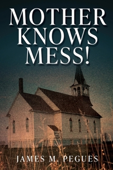 Paperback Mother Knows Mess! Book