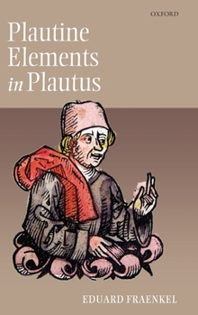 Hardcover Plautine Elements in Plautus Book