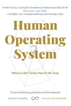 Paperback Human Operating System: What is Life? Series Part II/III: Task Book
