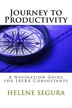 Paperback Journey to Productivity: A Navigation Guide for JAFRA Consultants Book