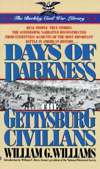 Mass Market Paperback Days of Darkness: The Gettysburg Civilians Book