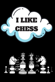 Paperback i like chess: The beauty of chess is it can be whatever you want it to be Book