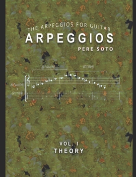 Paperback ARPEGGIOS Vol. I (Theory): The Arpeggios for Guitar Book