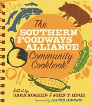 Paperback The Southern Foodways Alliance Community Cookbook Book