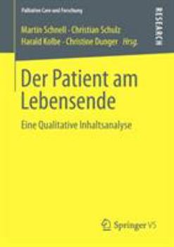 Paperback Der Patient Am Lebensende: Eine Qualitative Inhaltsanalyse [German] Book