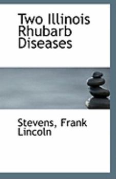 Paperback Two Illinois Rhubarb Diseases Book