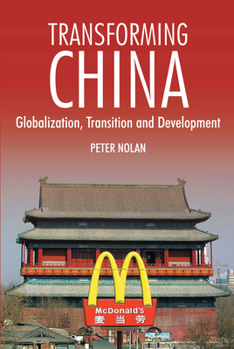 Paperback Transforming China: Globalization, Transition and Development Book