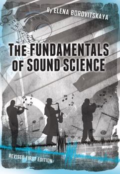 Paperback The Fundamentals of Sound Science Book