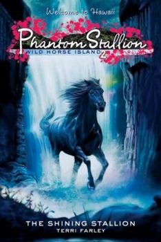 Paperback Phantom Stallion: Wild Horse Island #2: The Shining Stallion Book