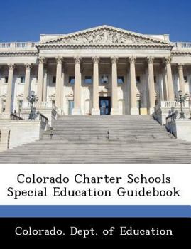 Paperback Colorado Charter Schools Special Education Guidebook Book