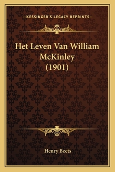 Paperback Het Leven Van William McKinley (1901) [Dutch] Book