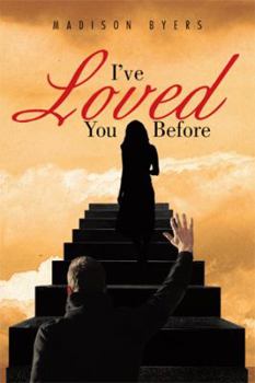 Paperback I've Loved You Before Book