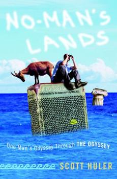 Hardcover No-Man's Lands: One Man's Odyssey Through The Odyssey Book