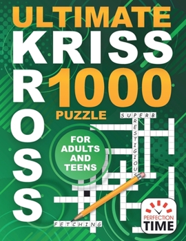 Paperback Ultimate Kriss Kross: 1000 Puzzles for Adults and Teens Book