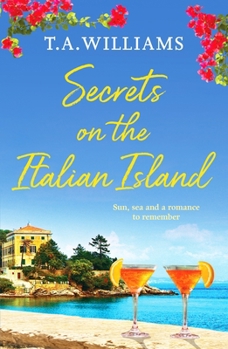 Paperback Secrets on the Italian Island (Escape to Tuscany) Book
