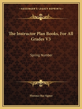 Paperback The Instructor Plan Books, For All Grades V3: Spring Number Book