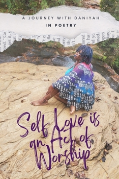 Paperback Self Love is An Act of Worship: A Journey with Daniyah Book