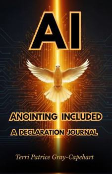 Paperback AI: ANOINTING INCLUDED: A DECLARATION JOURNAL Book