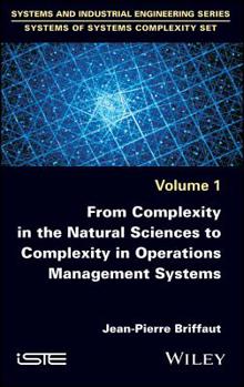 Hardcover From Complexity in the Natural Sciences to Complexity in Operations Management Systems Book