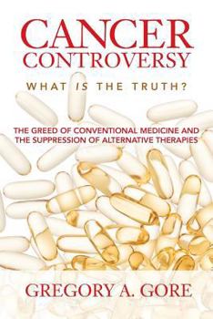 Paperback Cancer Controversy: What is the truth Book