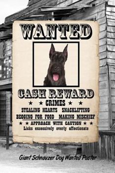 Paperback Giant Schnauzer Dog Wanted Poster: Isometric Dot Drawing Paper Notebook Featuring 120 Pages 6x9 Book