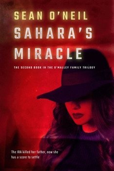 Paperback Sahara's Miracle: The Second Book of the O'Malley Family Trilogy Book