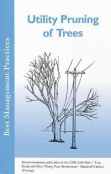 Paperback Best Management Practices Utility Pruning of Trees Book
