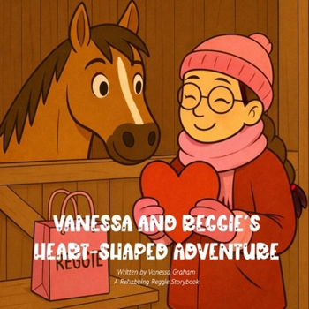 Paperback Vanessa and Reggie's Heart-Shaped Adventure Book