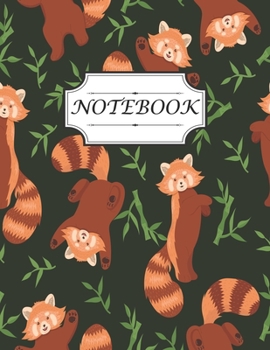 Notebook: Design With Cute Red Pandas Perfect For Creating To Do Lists And Gift Idea For Coworker, Women, Men, Teens,  Kids, Boys, Girls, Students, ... (Size 8.5X11 Inches College Ruled 120 Page)