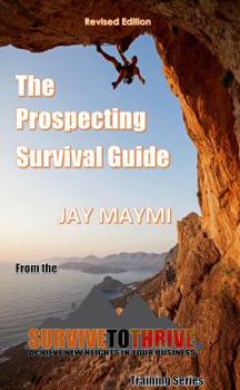 Paperback Prospecting Survival Guide, Vol. 1 Book