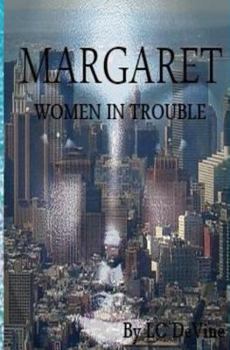Paperback Margaret: Women In Trouble Series Book