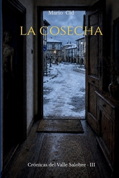 Paperback La Cosecha: Crónicas del Valle Salobre (Libro 3) [Spanish] Book