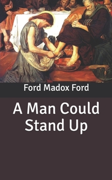 Paperback A Man Could Stand Up Book