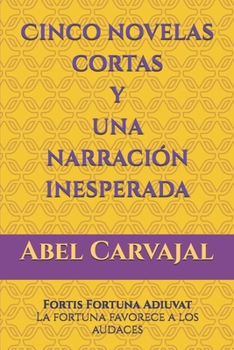 Paperback Cinco novelas cortas y una narración inesperada [Spanish] Book