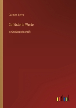 Paperback Geflüsterte Worte: in Großdruckschrift [German] Book