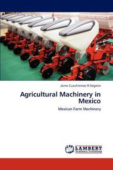 Paperback Agricultural Machinery in Mexico Book