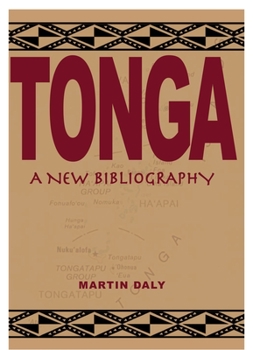 Hardcover Tonga: A New Bibliography Book
