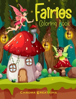 Paperback Fairies Coloring Book: For kids aged 6-10 Book