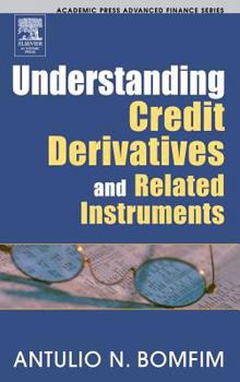 Hardcover Understanding Credit Derivatives and Related Instruments Book
