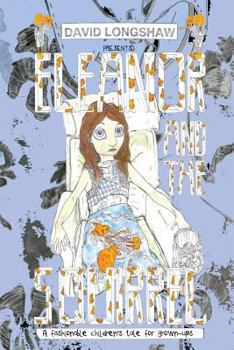 Paperback Eleanor and the Squirrel: A fashionable children's tale for grown-ups Book