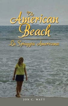 Paperback The American Beach - La Spiaggia Americana Book