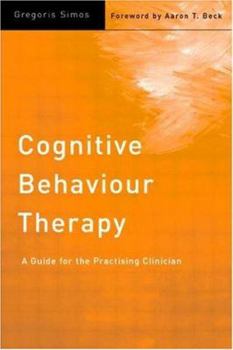 Paperback Cognitive Behaviour Therapy: A Guide for the Practising Clinician, Volume 1 Book