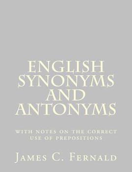 Paperback English Synonyms and Antonyms: with notes on the correct use of prepositions Book