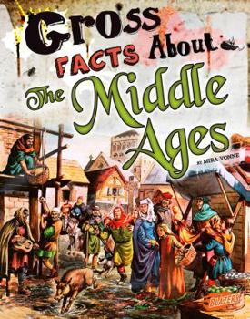 Paperback Gross Facts about the Middle Ages Book