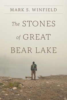 Paperback The Stones of Great Bear Lake Book