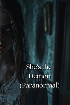 Paperback She_s the Demon (Paranormal) Book
